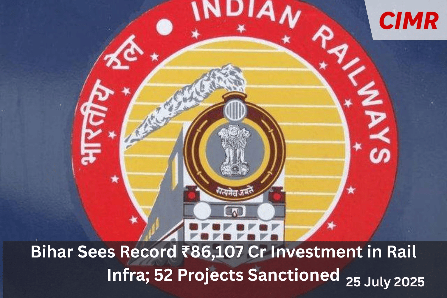 Bihar Sees Record ₹86,107 Cr Investment in Rail Infra; 52 Projects Sanctioned