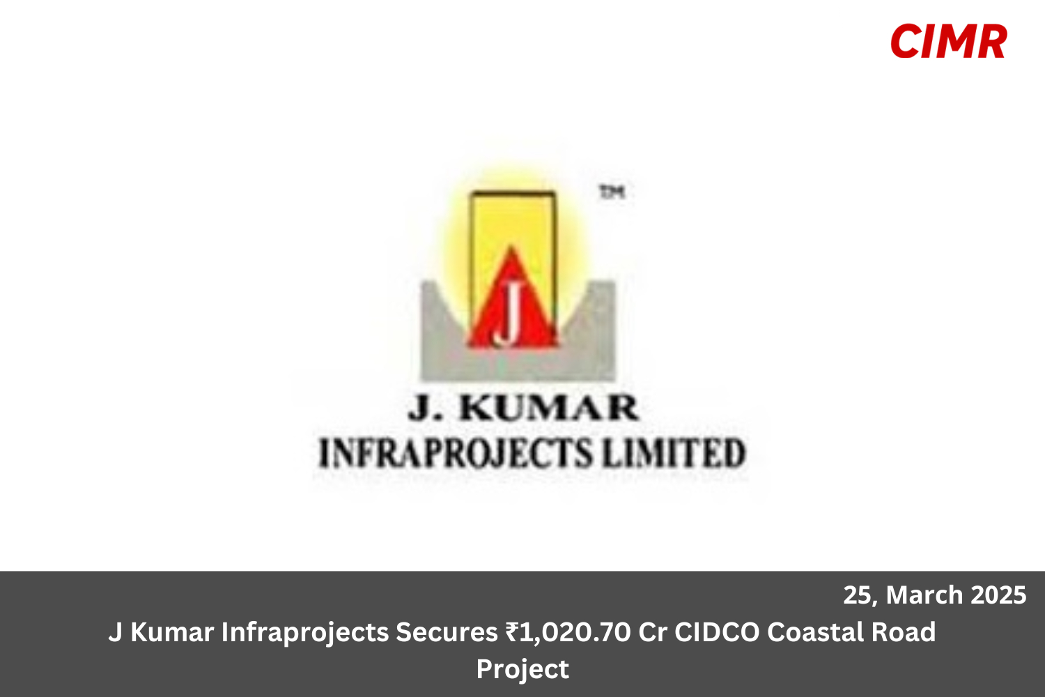 J Kumar Infraprojects Secures ₹1,020.70 Cr CIDCO Coastal Road Project