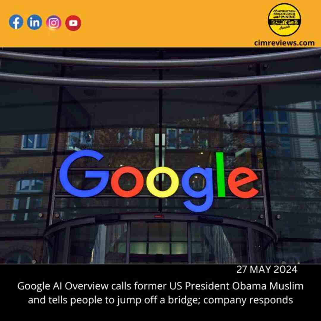 Google AI Overview calls former US President Obama Muslim and tells people to jump off a bridge; company responds