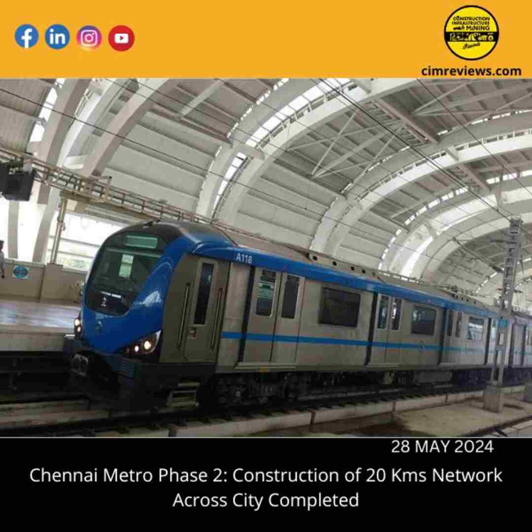 Chennai Metro Phase 2: Construction of 20 Kms Network Across City Completed