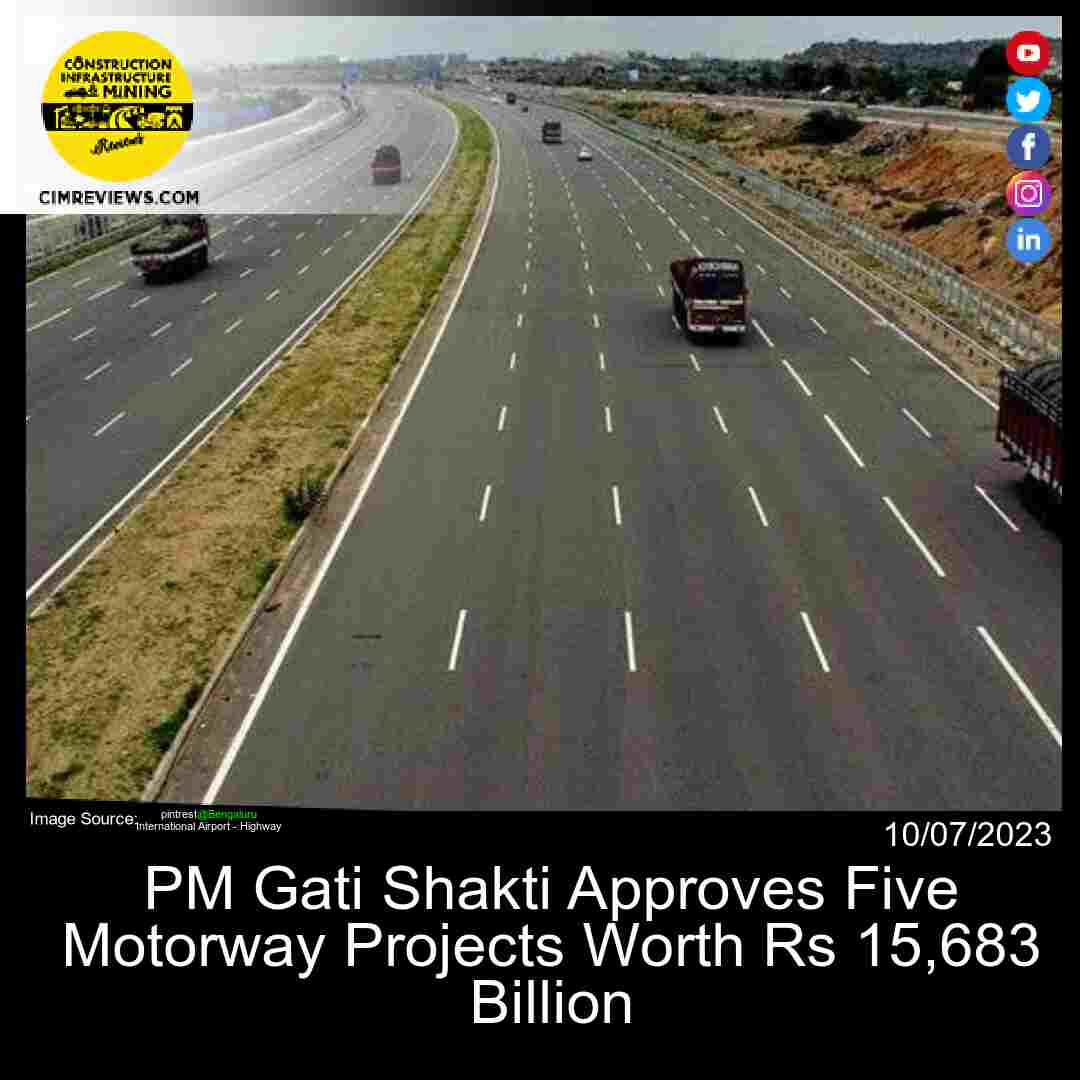 PM Gati Shakti Approves Five Motorway Projects Worth Rs 15,683 Billion