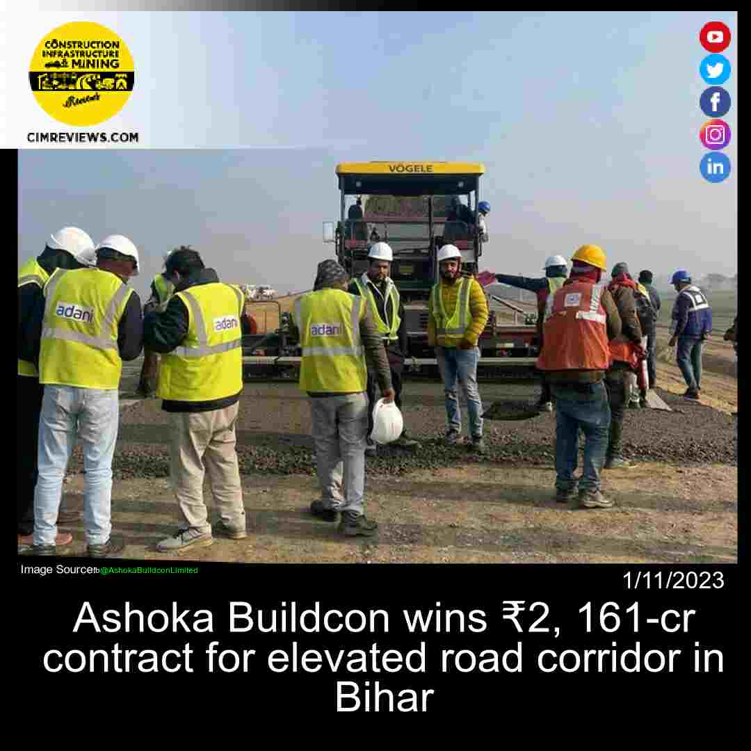 Ashoka Buildcon wins ₹2, 161-cr contract for elevated road corridor in Bihar