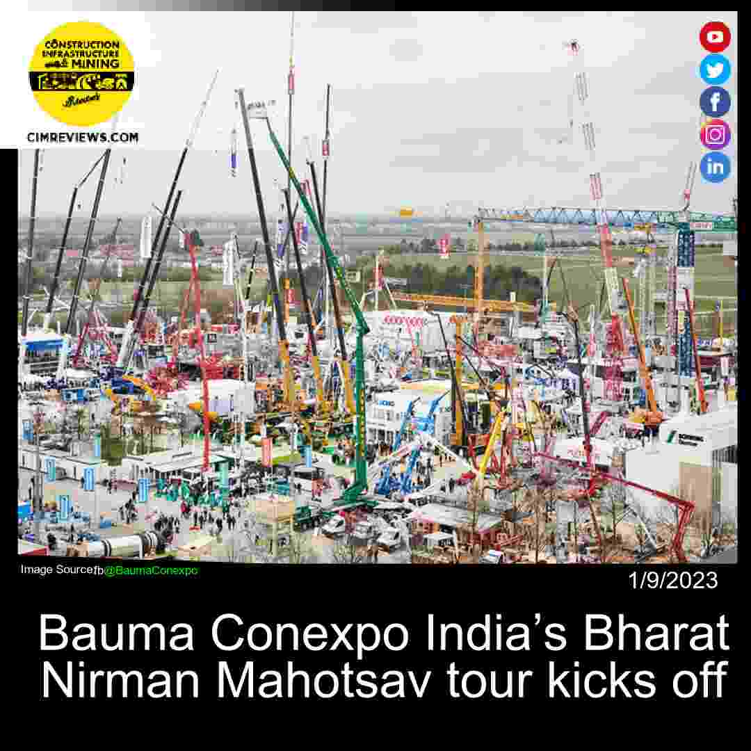 Bauma Conexpo India’s Bharat Nirman Mahotsav tour kicks off