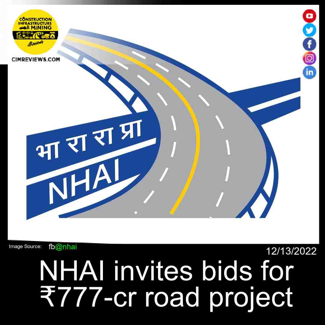 NHAI invites bids for ₹777-cr road project