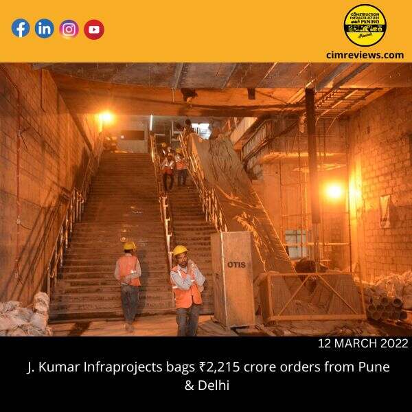 J. Kumar Infraprojects bags ₹2,215 crore orders from Pune & Delhi