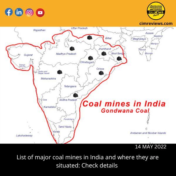 List of major coal mines in India and where they are situated: Check details