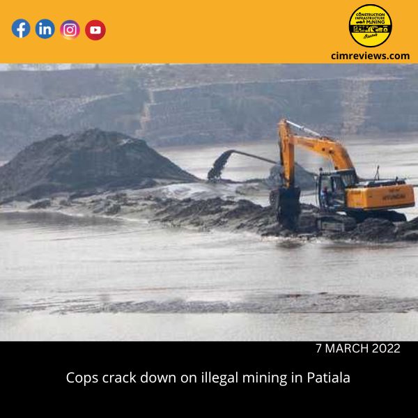 Cops crack down on illegal mining in Patiala