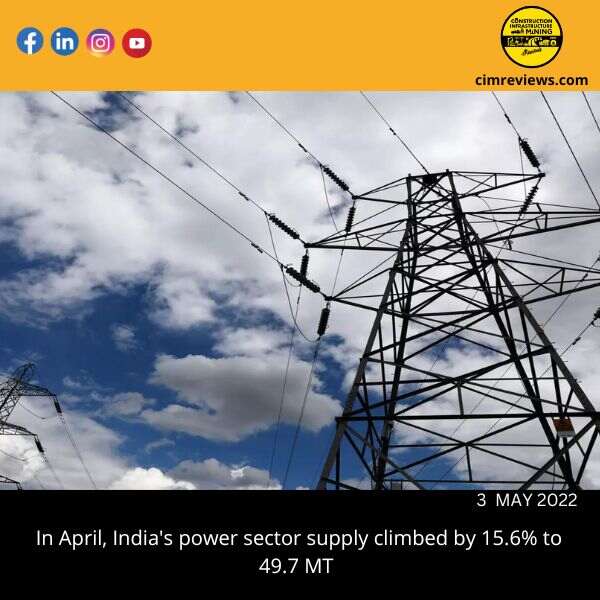 In April, India’s power sector supply climbed by 15.6% to 49.7 MT