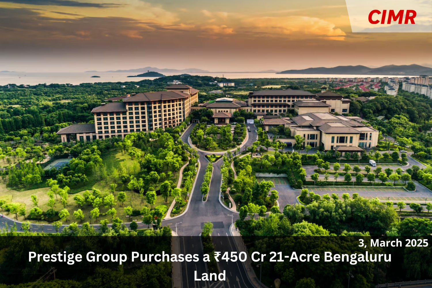 Prestige Group Purchases a ₹450 Cr 21-Acre Bengaluru Land