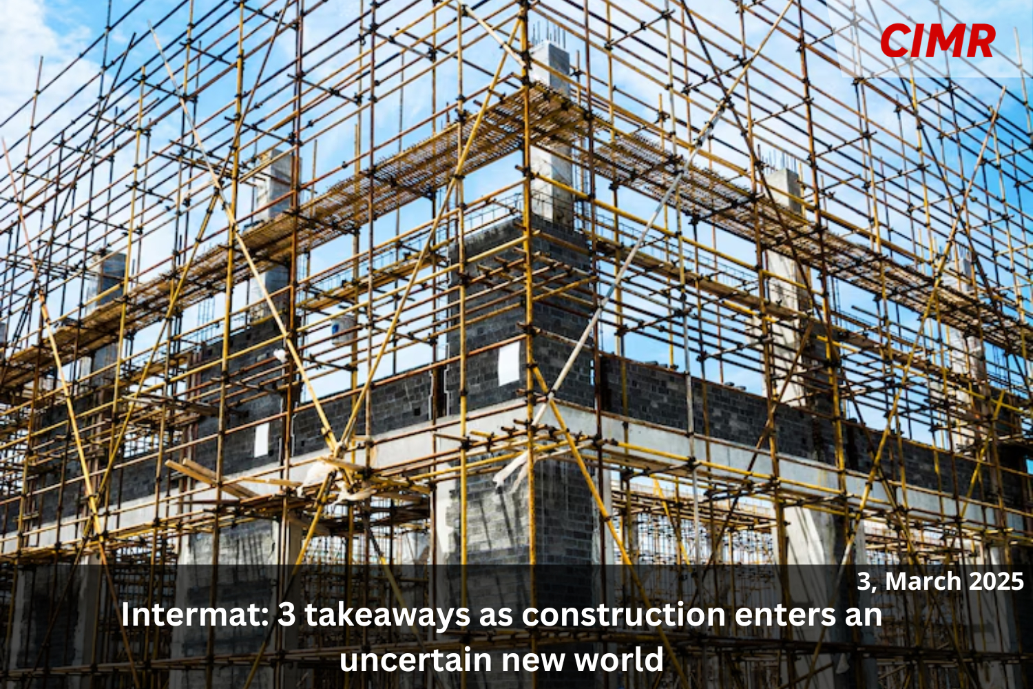 Intermat: 3 takeaways as construction enters an uncertain new world