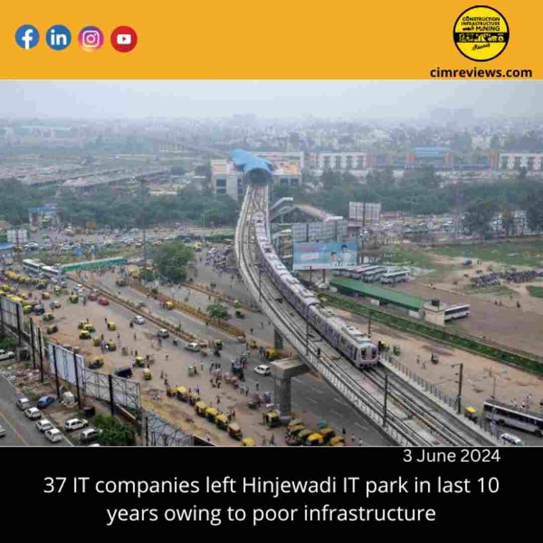 37 IT companies left Hinjewadi IT park in last 10 years owing to poor infrastructure
