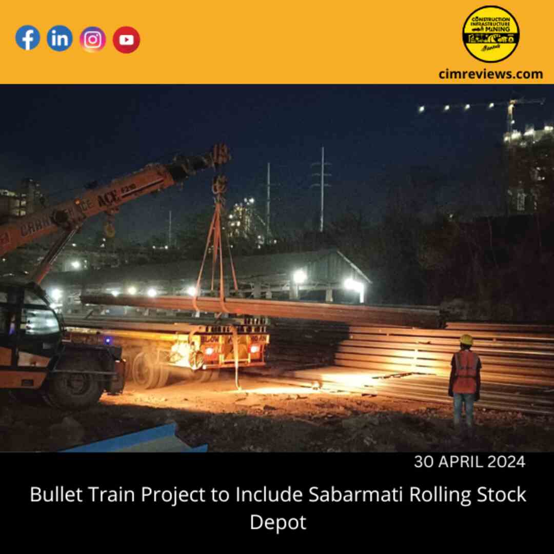 Bullet Train Project to Include Sabarmati Rolling Stock Depot