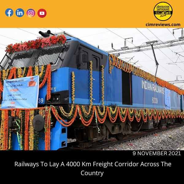 Railways To Lay A 4000 Km Freight Corridor Across The Country
