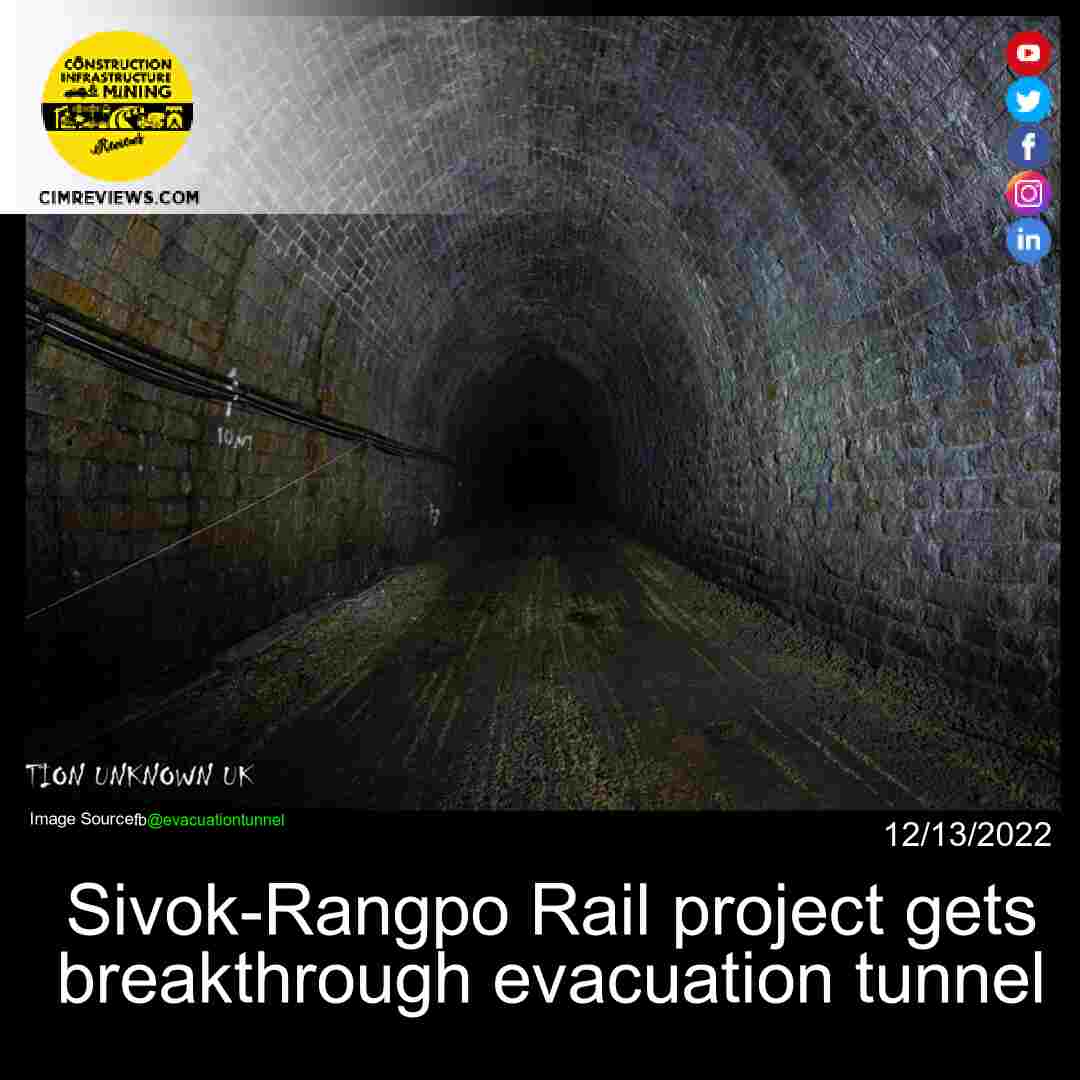 Sivok-Rangpo Rail project gets breakthrough evacuation tunnel