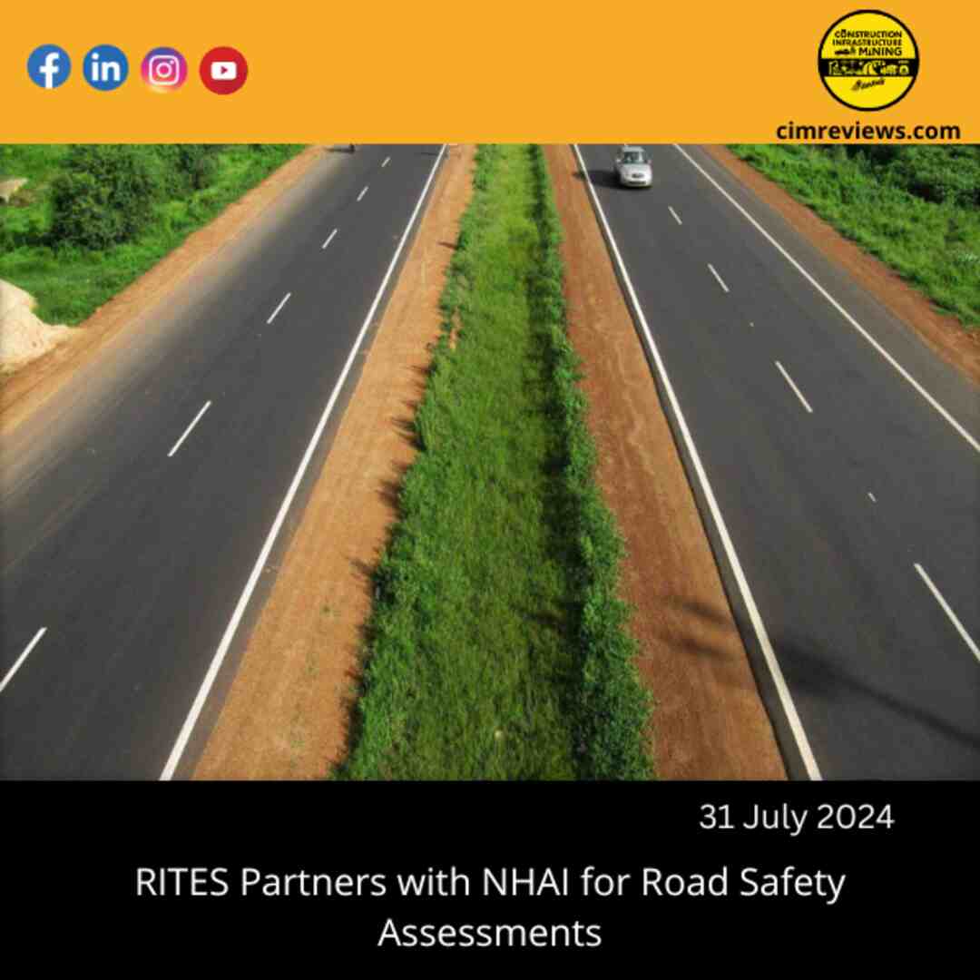 RITES Partners with NHAI for Road Safety Assessments