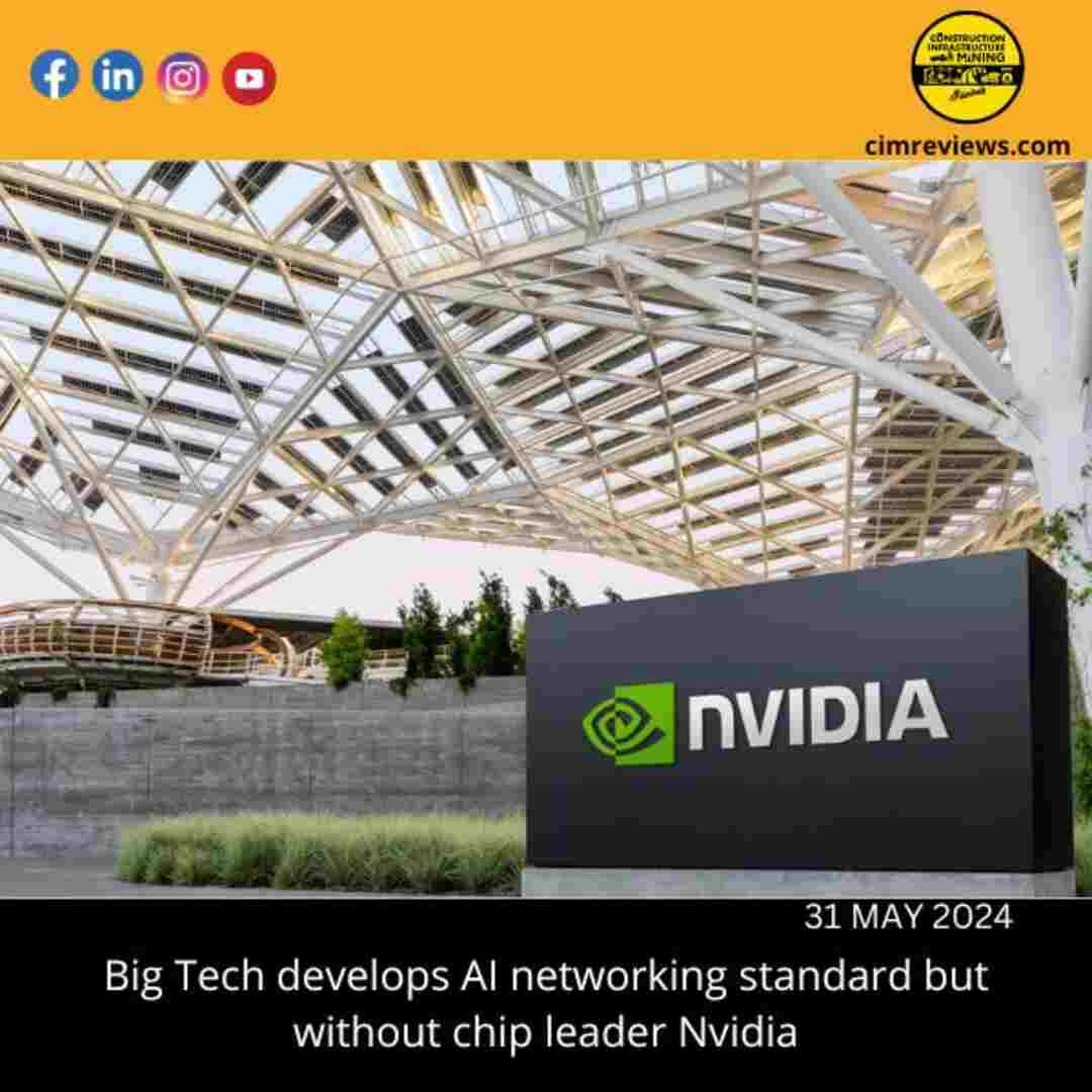 Big Tech develops AI networking standard but without chip leader Nvidia