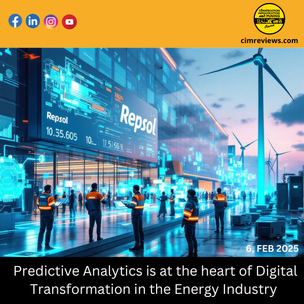 Predictive Analytics is at the heart of Digital Transformation in the Energy Industry