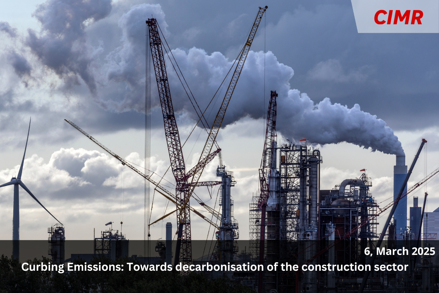 Curbing Emissions: Towards decarbonisation of the construction sector