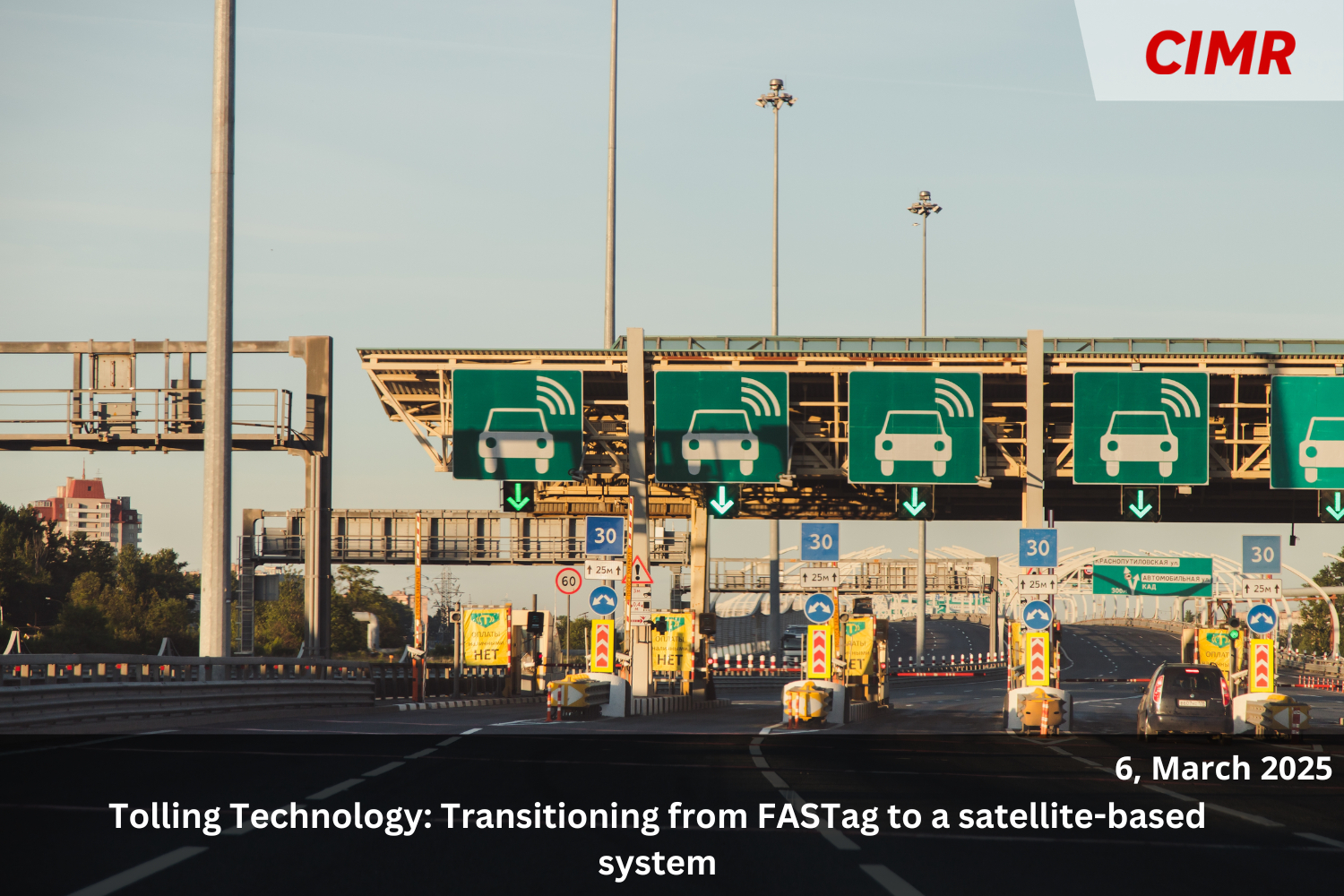 Tolling Technology: Transitioning from FASTag to a satellite-based system