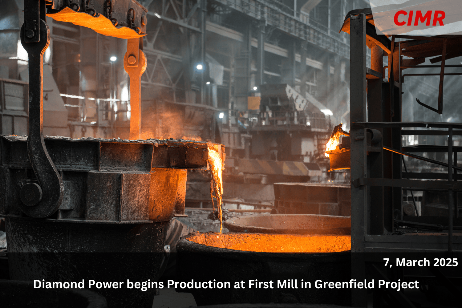 Diamond Power begins Production at First Mill in Greenfield Project