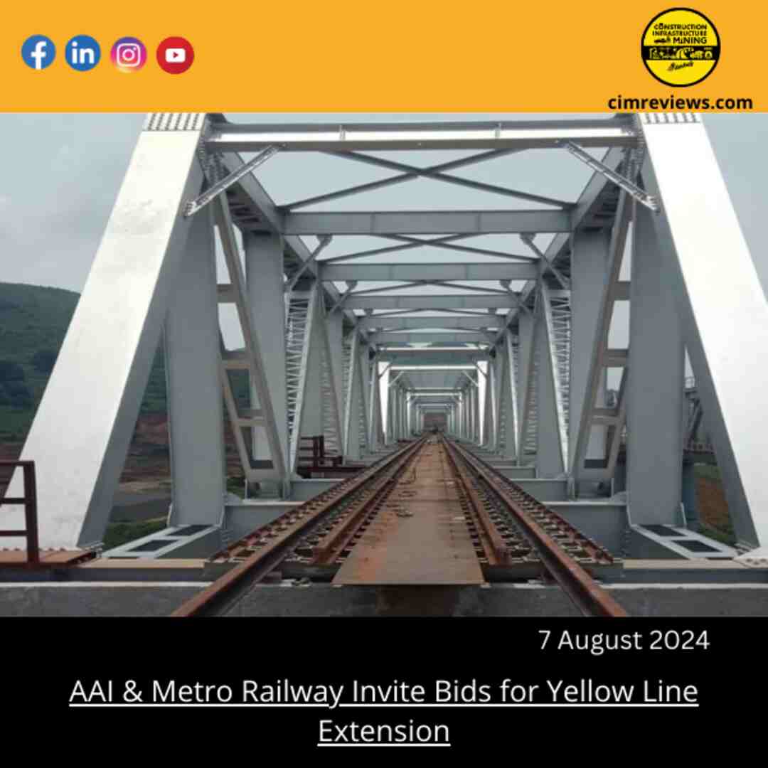 AAI & Metro Railway Invite Bids for Yellow Line Extension