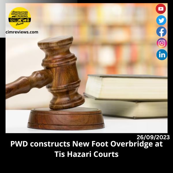 PWD constructs New Foot Overbridge at Tis Hazari Courts